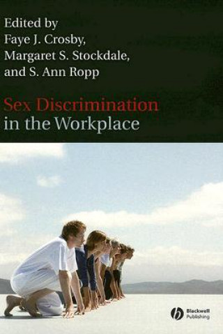 Kniha Sex Discrimination in the Workplace Faye J. Crosby