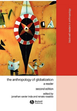 Carte Anthropology of Globalization - A Reader 2e Inda