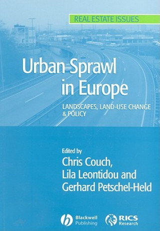 Könyv Urban Sprawl in Europe - Landscapes, Land-use Change and Policy Chris Couch