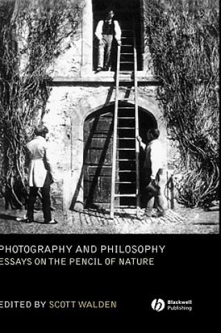 Книга Photography and Philosophy - Essays on the Pencil of Nature Walden