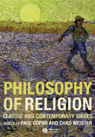 Buch Philosophy of Religion - Classic and Contemporary Issues Paul Copan