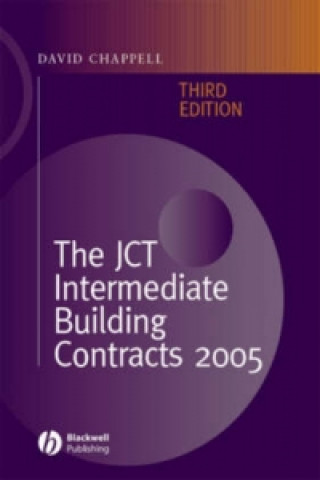 Kniha JCT Intermediate Building Contracts 2005 3e David Chappell