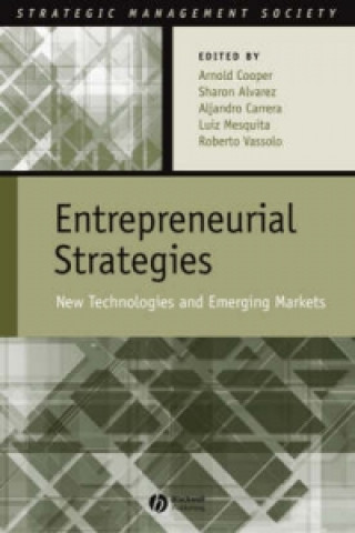 Kniha Entrepreneurial Strategies - New Technologies in Emerging Markets Arnold Cooper