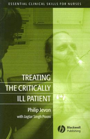 Книга Treating the Critically Ill Patient Philip Jevon