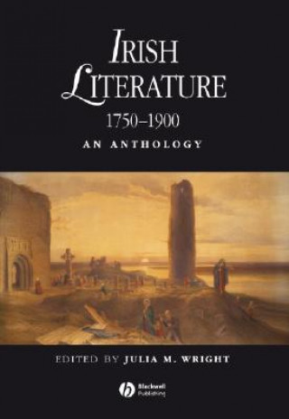 Kniha Irish Literature 1750-1900 - An Anthology Julia M. Wright