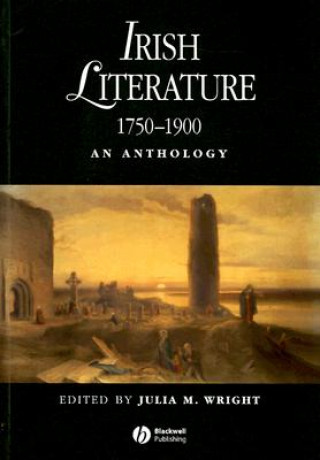 Kniha Irish Literature 1750-1900 - An Anthology Wright