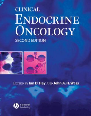 Carte Clinical Endocrine Oncology 2e Ian D. Hay
