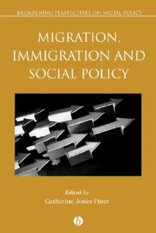 Kniha Migration, Immigration and Social Policy Jones Finer