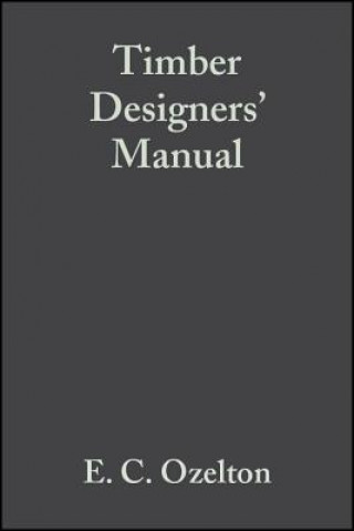 Βιβλίο Timber Designers Manual 3e E. C. Ozelton