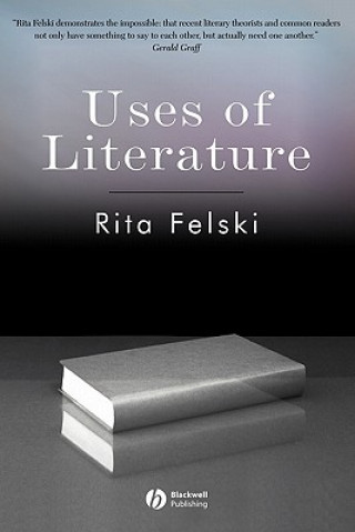 Kniha Uses of Literature Rita Felski