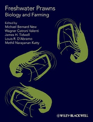 Carte Freshwater Prawns - Biology and Farming Michael Bernard New