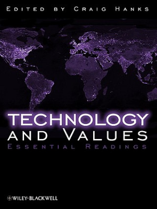 Libro Technology and Values - Essential Readings Craig Hanks