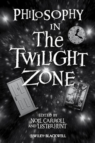 Książka Philosophy in the Twilight Zone No?l Carroll