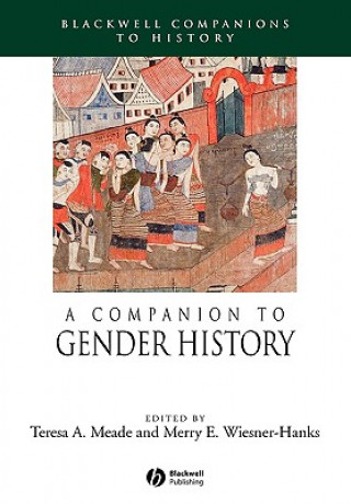 Kniha Companion to Gender History Teresa A. Meade