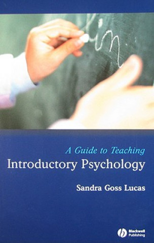 Kniha Guide to Teaching Introductory Psychology Sandra Goss Lucas