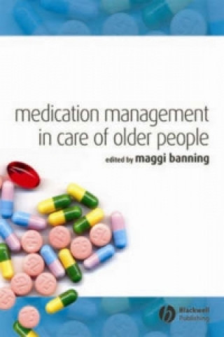 Kniha Medication Management in Care of Older People Maggi Banning