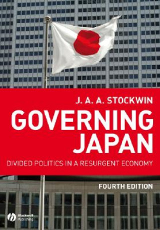 Knjiga Governing Japan 4e J. A. A. Stockwin