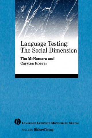 Kniha Language Testing - The Social Dimension Tim McNamara