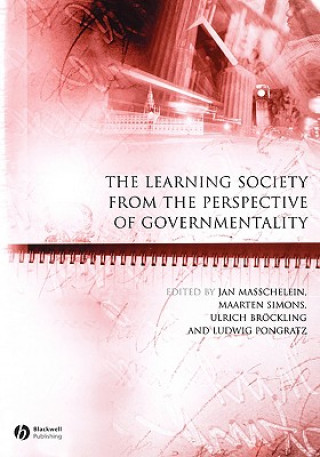 Könyv Learning Society from the Perspective of Governmentality Ulrich Brockling