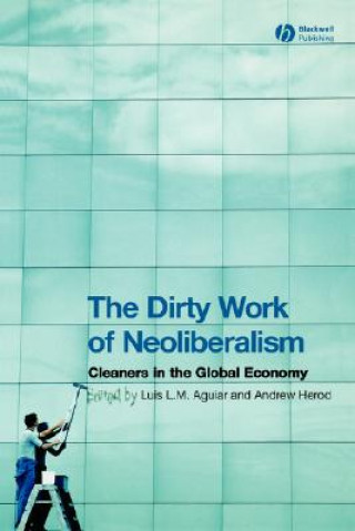 Buch Dirty Work of Neoliberalism - Cleaners in the Global Economy Aguiar