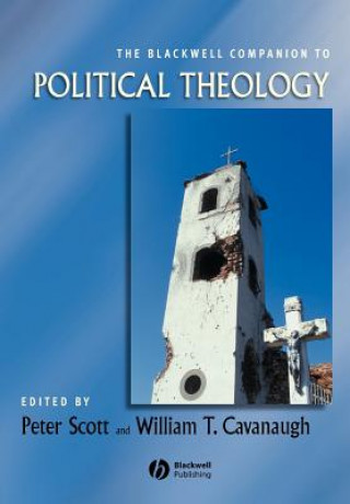 Livre Blackwell Companion to Political Theology Scott