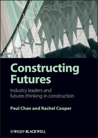 Kniha Constructing Futures Rachel Cooper