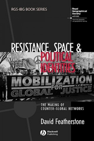 Книга Resistance Space and Political Identities David Featherstone