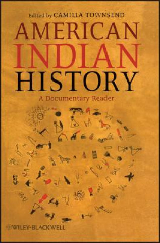 Book American Indian History - A Documentary Reader Camilla Townsend