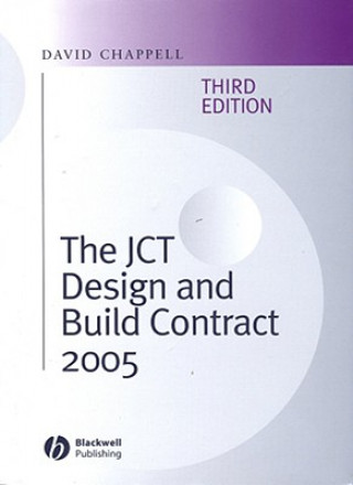 Книга JCT Design and Build Contract 2005 3e David Chappell