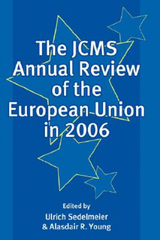 Knjiga JCMS Annual Review of the European Union in 2006 Ulrich Sedelmeier