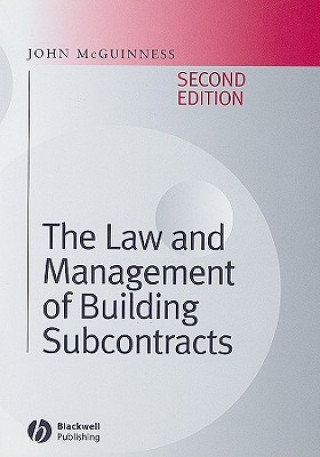 Книга Law and Management of Building Subcontracts 2e John McGuinness