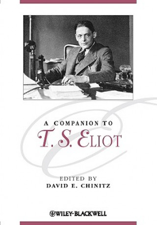 Книга Companion to T.S. Eliot David E. Chinitz