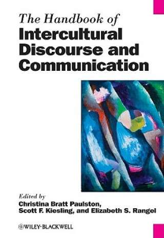 Kniha Handbook of Intercultural Discourse and Communication Christina Bratt Paulston