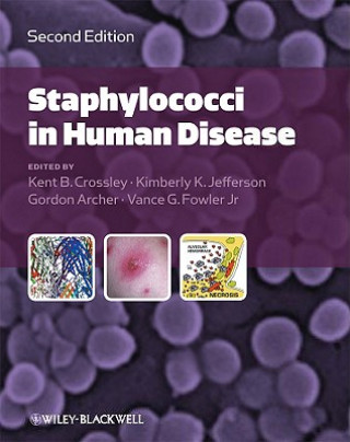 Kniha Staphylococci in Human Disease 2e Kent Crossley