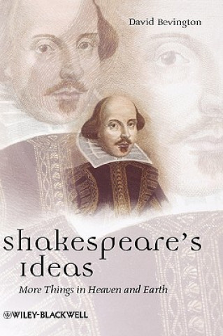 Carte Shakespeare's Ideas David Bevington