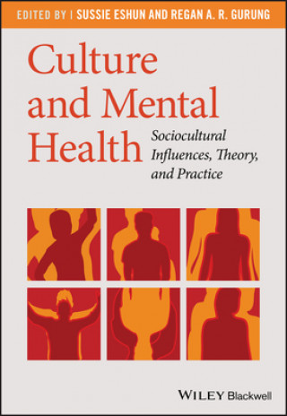 Kniha Culture and Mental Health - Sociocultural Influences, Theory, and Practice Eshun