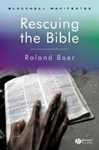 Carte Rescuing the Bible Roland Boer