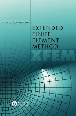 Carte Extended Finite Element Method - For Fracture Analysis of Structures Soheil Mohammadi