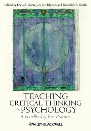 Kniha Teaching Critical Thinking in Psychology Dana S. Dunn