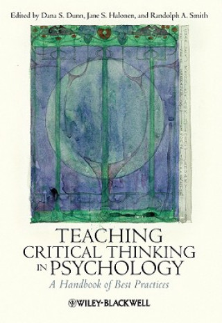 Kniha Teaching Critical Thinking in Psychology Dana S. Dunn