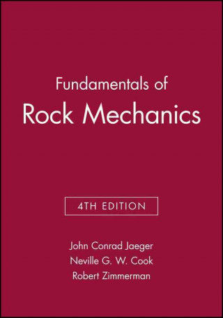 Kniha Fundamentals of Rock Mechanics John Conrad Jaeger