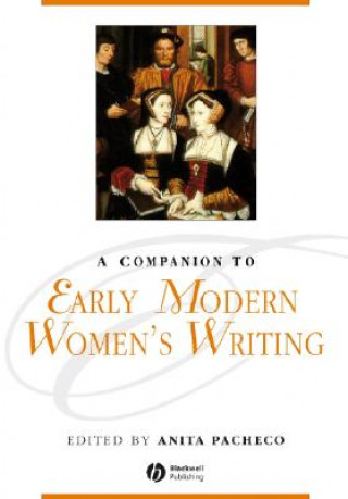 Libro Companion to Early Modern Women's Writing Arturo Pacheco