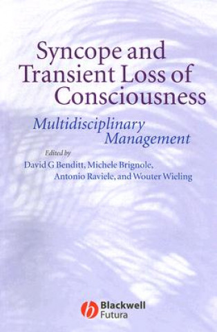 Buch Syncope and Transient Loss of Consciousness - Multidisciplinary Management David G. Benditt