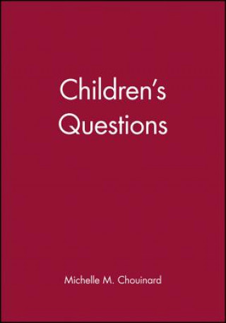 Kniha Children's Questions Michelle M. Chouinard