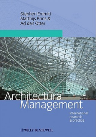 Carte Architectural Management - International Research and Practice Stephen Emmitt