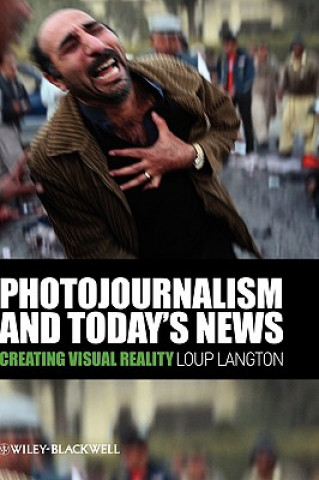 Carte Photojournalism and Today's News Loup Langton