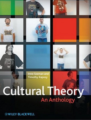 Book Cultural Theory - An Anthology Imre Szeman