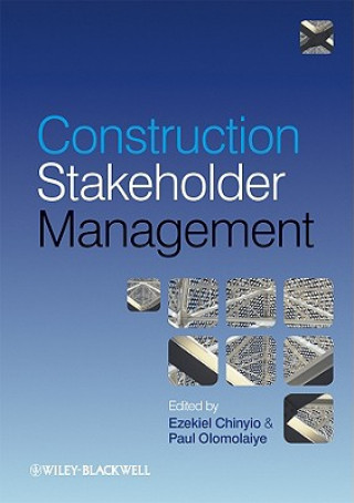 Buch Construction Stakeholder Management Ezekiel Chinyio