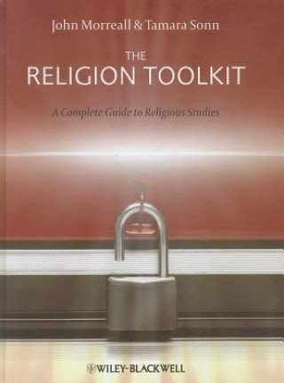 Carte Religion Toolkit - A Complete Guide to Religious Studies John Morreall