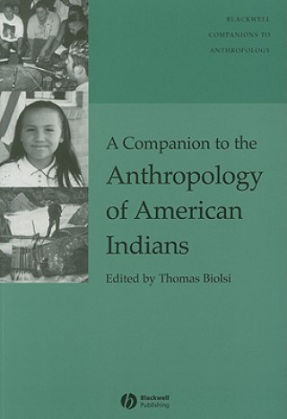 Buch Companion to the Anthropology of American Indians Biolsi